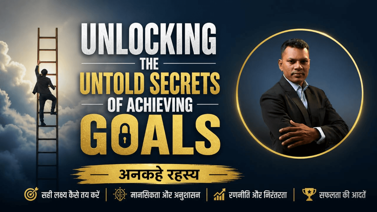 Course thumbnail — Unlocking the Untold Secrets of Achieving Goals: अनकहे रहस्य